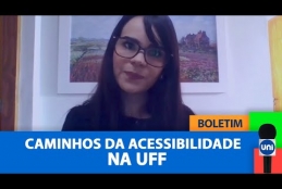 Boletim Unitevê - Caminhos da Acessibilidade na UFF