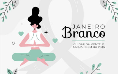 Janeiro Branco: saúde mental em pauta