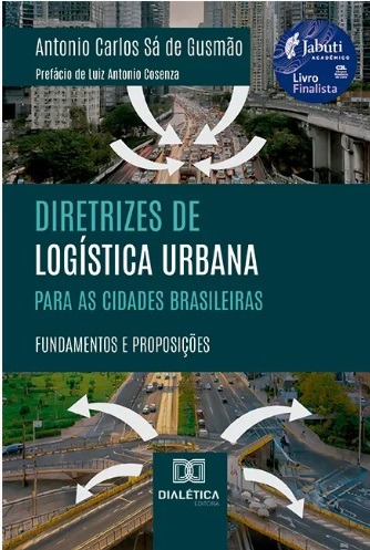 Capa do livro "Diretrizes de Logística Urbana para as Cidades Brasileiras: Fundamentos e Proposições"